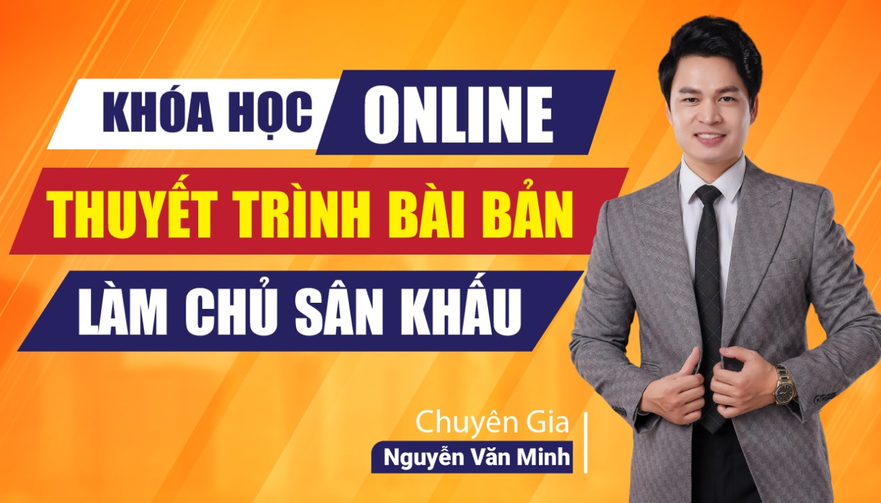 Khóa học "Nghệ thuật thuyết trình - Thuyết phục đám đông"