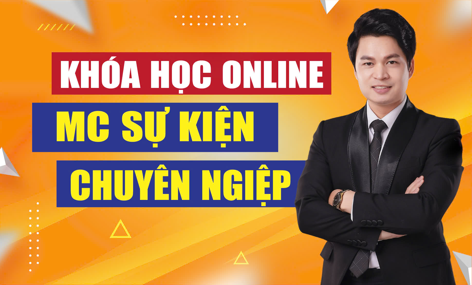 Khóa học "MC Sự Kiện Chuyên Nghiệp"